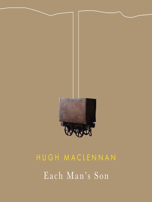 Title details for Each Man's Son by Hugh MacLennan - Available
